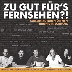 Zu Gut f�r'S Fernsehen "Comedy