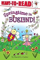 Springtime in Bugland! (Ready-to-Read. Level 1)
