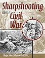 Sharpshooting in the Civil War