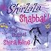 ShirLaLa Shabbat!  Sing Shabbat with Shira Kline