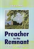 Preacher to the remnant : the story of James Renwick