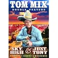 Mix, Tom Double Feature: Sky High Just Tony by 