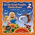 It's the Great Pumpkin, Charlie Brown (Peanuts)