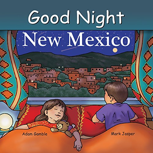 Good Night New Mexico (Good Night Our World)