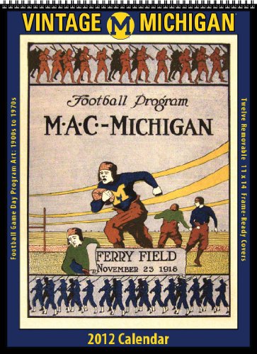 Michigan Wolverines 2012 Vintage Football Calendar