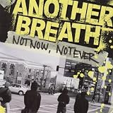 Not Now Not Ever