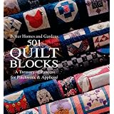 Better Homes and Gardens 501 Quilt Blocks: A Treasury of Patterns for Patchwork and Appliquepar Better Homes & Gardens