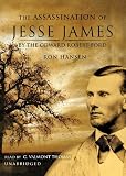 The Assassination of Jesse James by the Coward Robert Ford [With Headphones] (Playaway Adult Fiction)