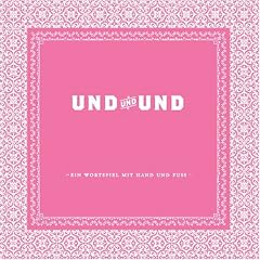 Das Und, und, und... Ged�chtnisspiel - ein preisgekr�ntes und ausgezeichnetes Wortspiel mit Hand und Fuss
