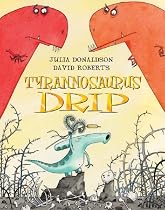 Tyrannosaurus Drip