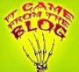 It Came from the Blog