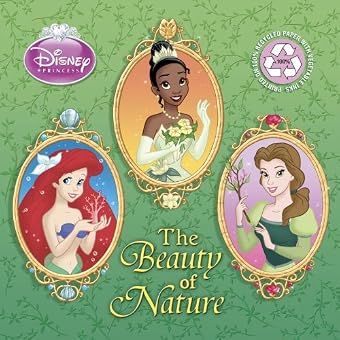 The Beauty of Nature (Disney Princess) (Pictureback(R))
