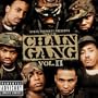 State Property Presents The Chain Gang Vol. 2