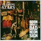 Born Under a Bad Neon Sign