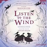 Listen to the Wind (Revival London Cast)