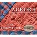 Aurora: An American Experience in Quilt, Community, and Craft