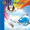 Crazy Chameleon and the lost colors (Owl and Cow)