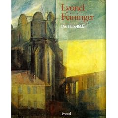 Lyonel Feininger. Halle-Bilder
