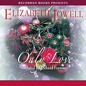 Only Love | [Elizabeth Lowell]