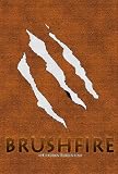 Brushfire =Historia Rodentia=