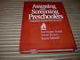 Assessing and Screening Preschoolers: Psychological and Educational Dimensions