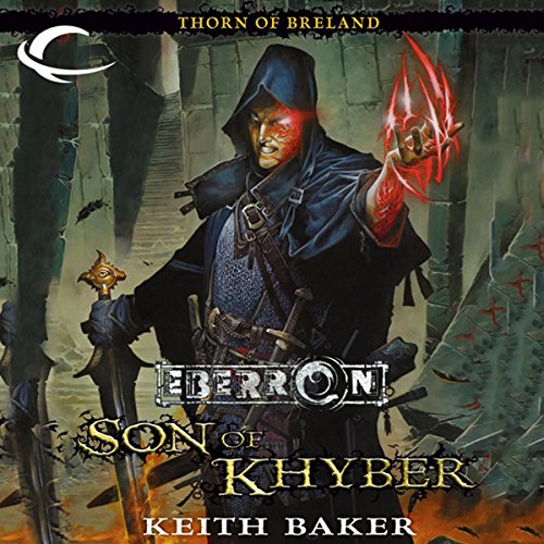 Son of Khyber: Eberron: Thorn of Breland, Book 2