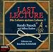 Bücher (deutsch) : Last Lecture. Die Lehren meines Lebens. 5 CDs