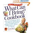 What Can I Bring? Cookbook (Cake Mix Doctor) by Anne Byrn