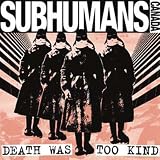 Death Was Too Kind [Vinyl]