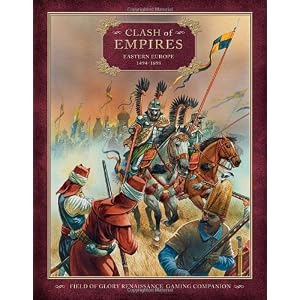 Clash of Empires: Eastern Europe 1494-1698