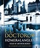 Homer & Langley: A Novel Unabridged edition by Doctorow, E.L. published by Random House Audio Audio CD