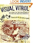 Visual Vitriol: The Street Art and Su...