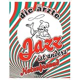 die �rzte: Jazz ist anders. Notenfreundvon "�rzte"