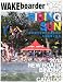 WAKEboarder MAGAZINE vol.45(�E�G�C�N�{�[�_�[�E�}�K�W��) 2012�N01�������� [�G��]