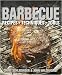 Barbecue: Recipes, Techniques, Tools
