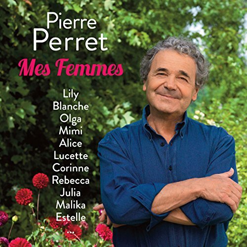 Pierre Perret - Mes Femmes By Pierre Perret - Zortam Music