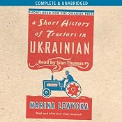 A Short History of Tractors in Ukrainian | [Marina Lewycka]