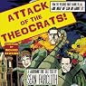 Attack of the Theocrats!: How the Religious Right Harms Us All - and What We Can Do About It