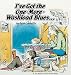 I've Got the One-More-Washload Blues : A For Better or for Worse Book