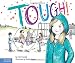 Tough!: Book 3 (The Weird! Series) Tough!: Book 3 (The Weird! Series)