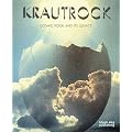 Krautrock: Cosmic Rock and its Legacy