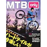 MTBオンリー Vol.2 2012年 01月号 [雑誌]