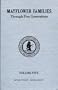 Mayflower Families Through Five Generations : Volume 5, Edward Winslow and John Billington