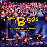 The B-52S - With The Wild Crowd! Live In Athens, Ga [Japan CD] VQCD-10291