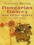 Hungarian Dances and Other Works for...