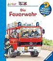 Die Feuerwehr (Wieso? Weshalb? Warum? junior)