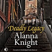 Deadly Legacy: Rose McQuinn, Book 7 | Alanna Knight