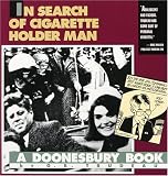 In Search of Cigarette Holder Man (Doonesbury)