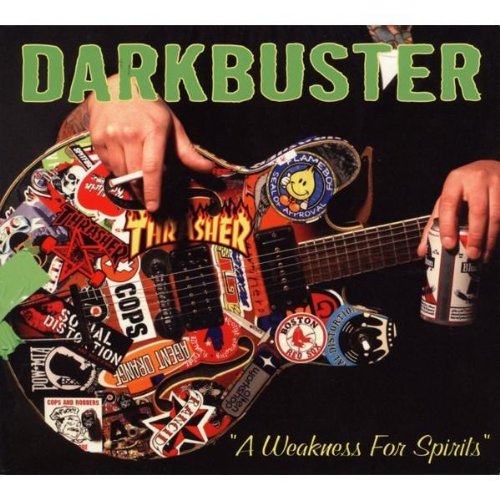 Darkbuster - A Weakness For Spiri - Zortam Music