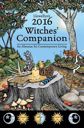 Llewellyn's 2016 Witches' Companion: An Almanac for Contemporary Living (Llewellyns Witches Companion)